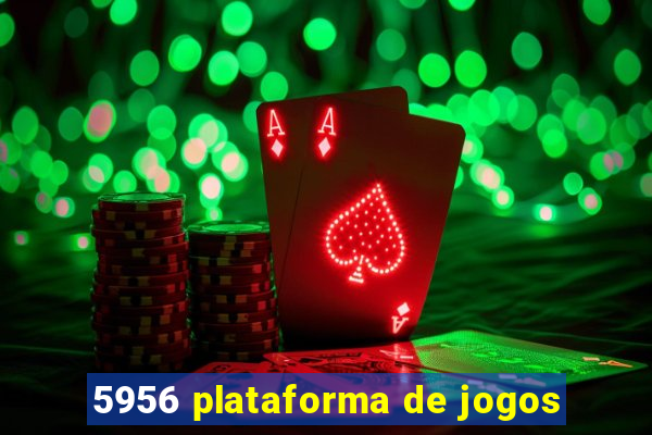 5956 plataforma de jogos